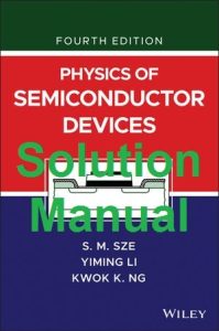 Solution Manual for Physics of Semiconductor Devices 4th Edition Simon Sze