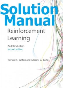 Solution Manual for Reinforcement Learning 2th Edition Richard Sutton Andrew Barto